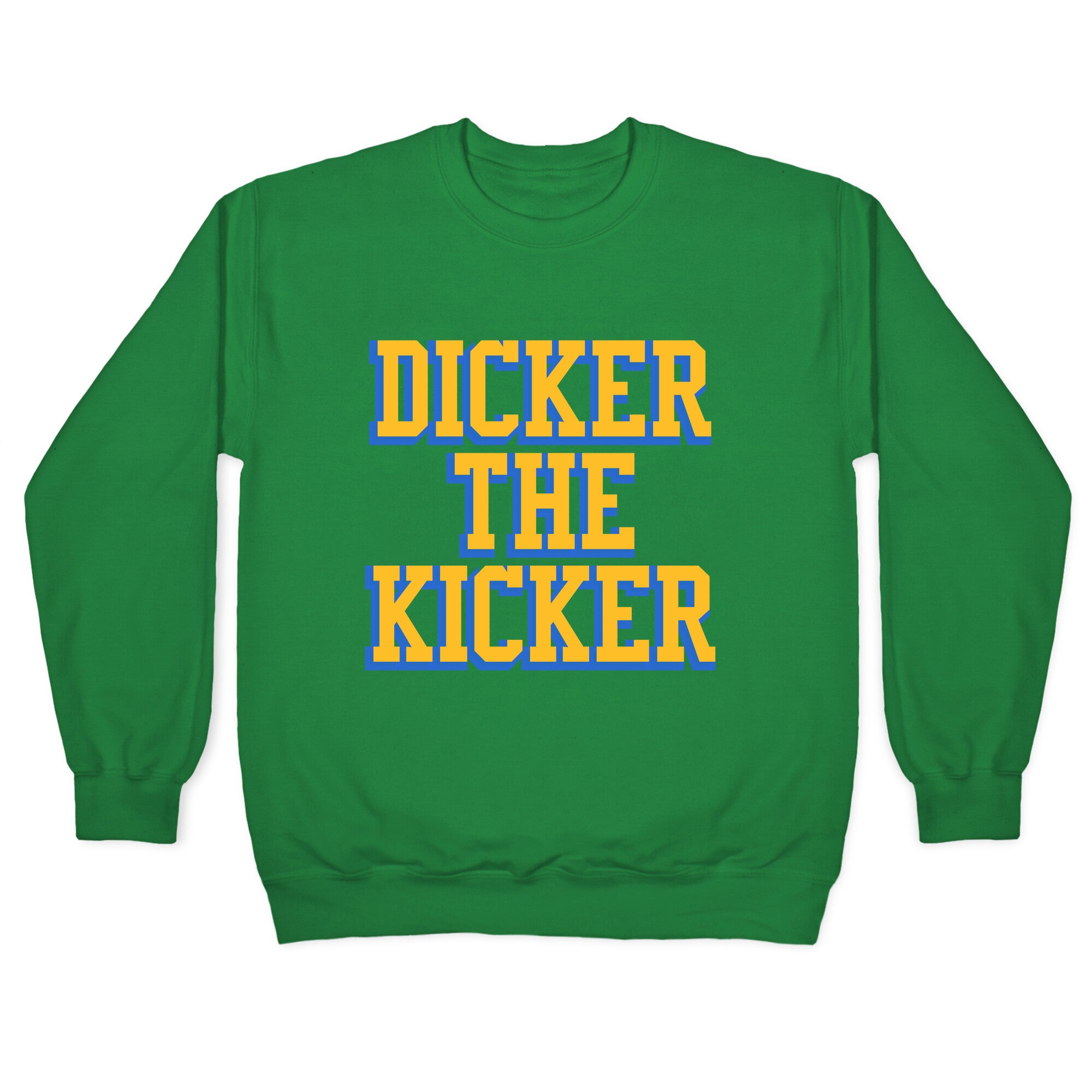 Cameron Dicker the Kicker Crewneck Sweatshirt